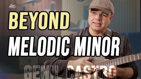 Genil Castro - Beyond Melodic Minor Masterclass