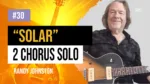 Learn a 2 chorus solo with Randy Johnston